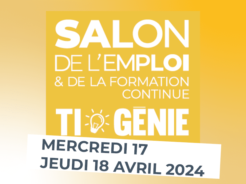 Salon de l’emploi et de la formation continue – Espace TI & Génie – Printemps